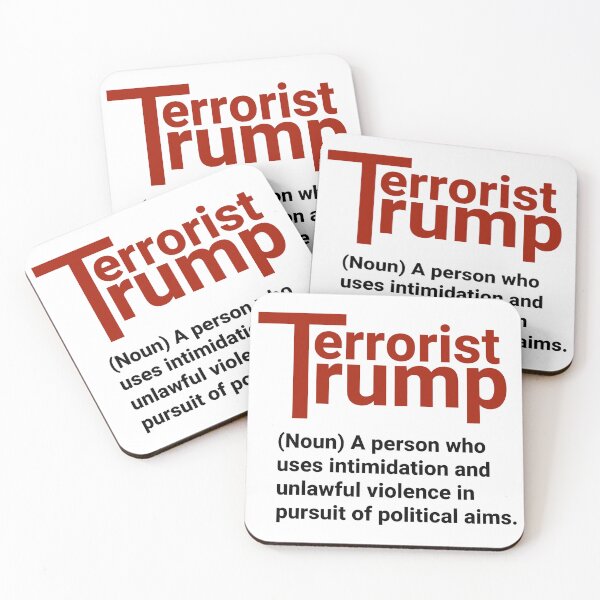 Item preview, Terrorist definition anti Trump political design  designed and sold by Rachel the Artist .