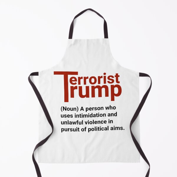 Item preview, Terrorist definition anti Trump political design  designed and sold by Rachel the Artist .