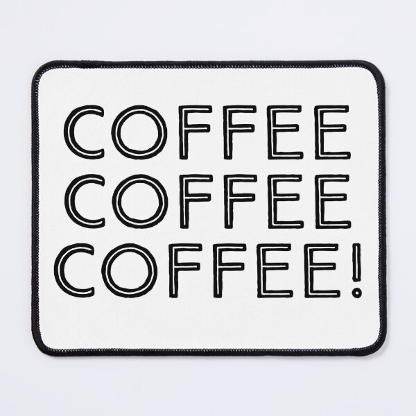 Item preview, Coffee Coffee Coffee! designed and sold by Katrina244.