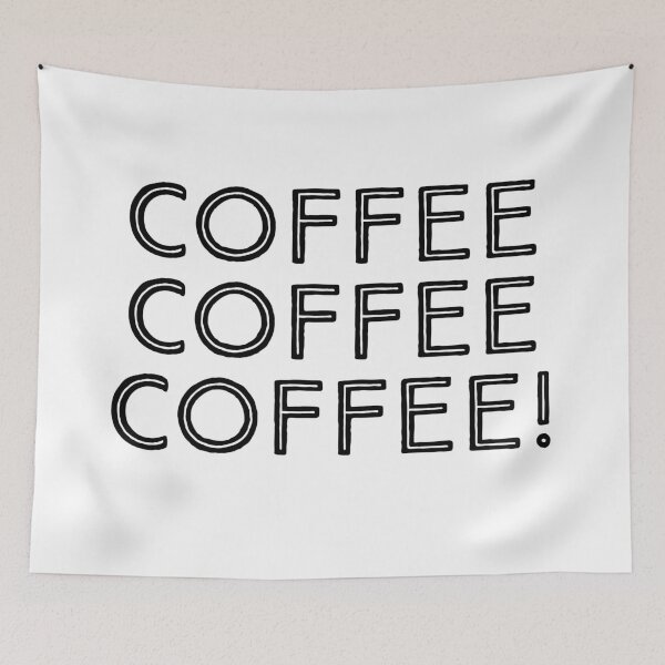 Item preview, Coffee Coffee Coffee! designed and sold by Katrina244.