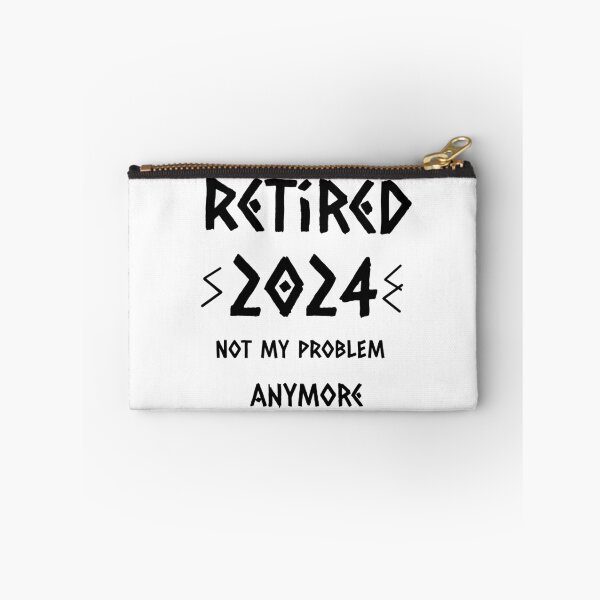 Item preview, Retired 2024 not my problem  anymore  designed and sold by karimaK-71.