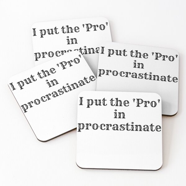 Item preview, Procrastination Pro: Mastering the Art of Delay designed and sold by owen1027.
