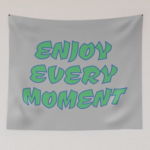 Item preview, enjoy every moment designed and sold by KOKOTART.
