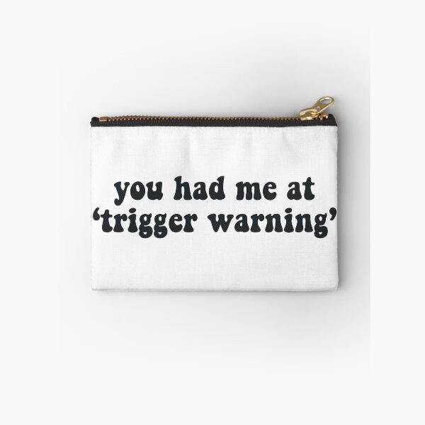 Item preview, you had me at trigger warning designed and sold by Gwendesigns.