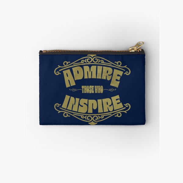 Item preview, Admire Those Who Inspire designed and sold by John MacPherson Allan.