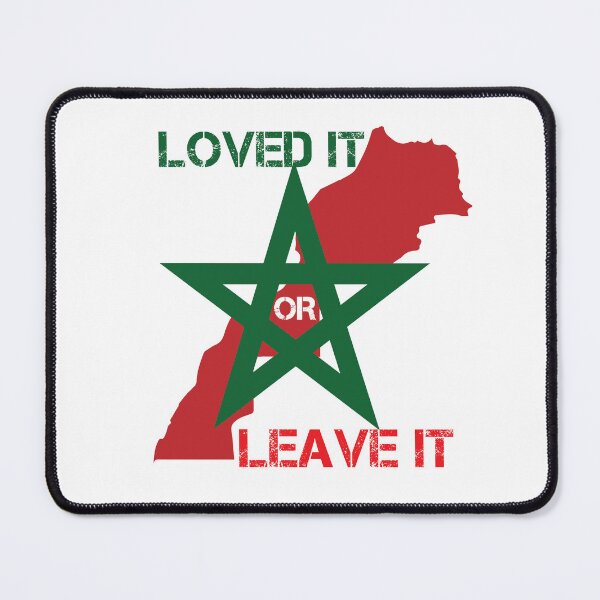 Item preview, LOVED IT OR LEAVE IT MOROCCO designed and sold by Moroccan lions Outfitters ⭐️⭐️⭐️⭐️⭐️.