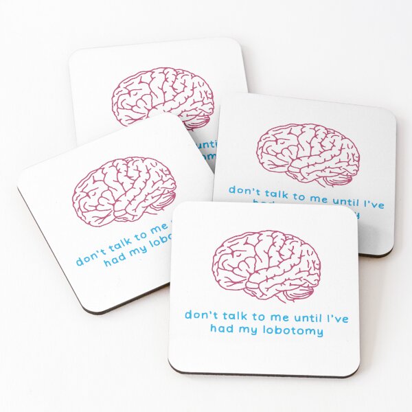 Item preview, Don't Talk to me until I've had my lobotomy brain surgery designed and sold by maura41.
