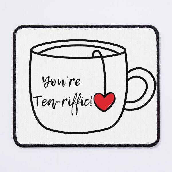 Item preview, You're Tea-riffic Digital Sticker designed and sold by FNJGlobal2023.