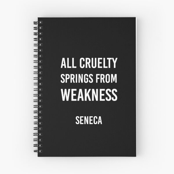 Item preview, Seneca Stoic philosophy -  All cruelty springs from weakness -  Stoicism Quote designed and sold by Inspirationmotivation.