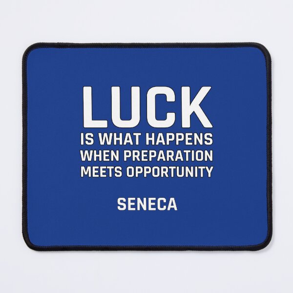 Item preview, Seneca Stoic philosophy - Luck is what happens when preparation meets opportunity - Seneca designed and sold by Inspirationmotivation.