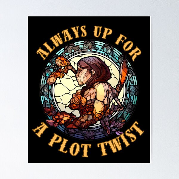 Item preview, Always Up For A Plot Twist. scorpio sign designed and sold by ZodiacWonders.