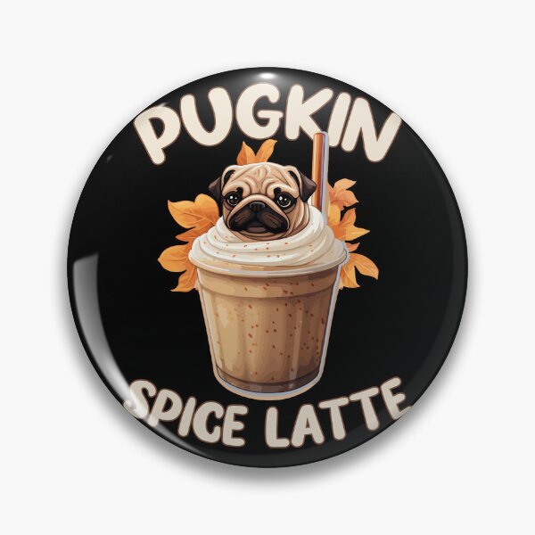 Item preview, Pugkin Spice Latte - Funny Coffee designed and sold by Mini Pandas.