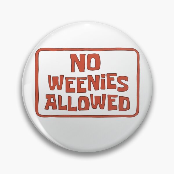 Item preview, No Weenies Allowed Spongebob Sticker Car Decal designed and sold by windowdecals.