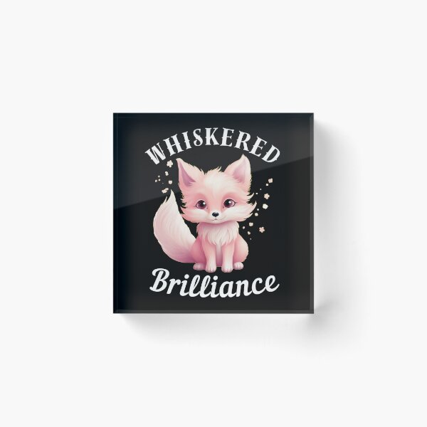 Item preview, Whiskered Brilliance. fox quote designed and sold by FoxVibes.