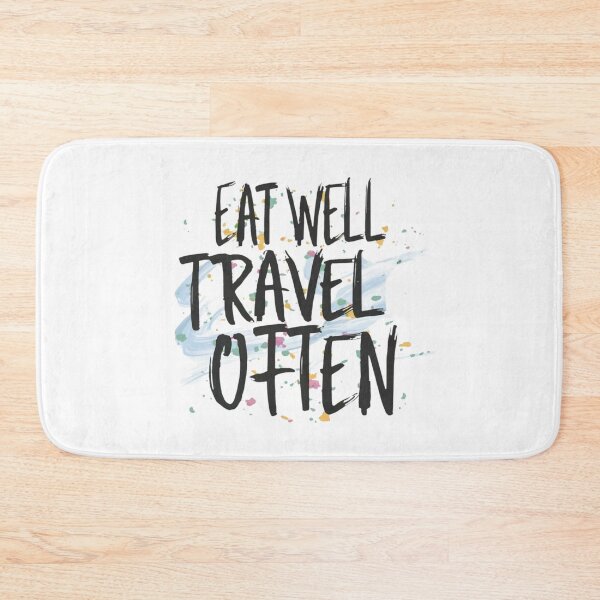 Item preview, Eat Well Travel Often Traveler designed and sold by Psycho-Crazy.