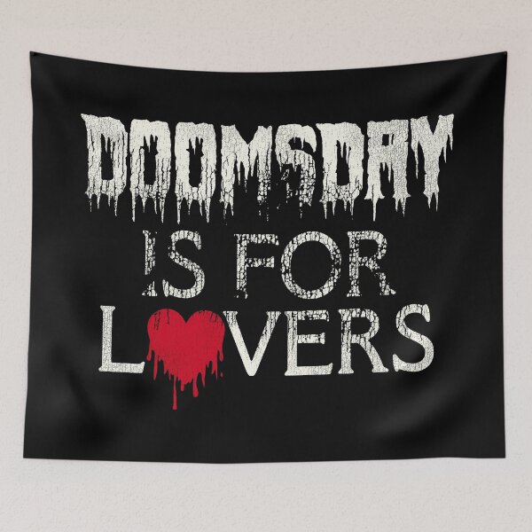 Item preview, DOOMSDAY Is For Lovers designed and sold by ourkid.