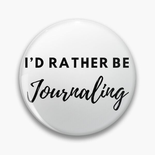 Item preview, I'd Rather Be Journaling designed and sold by ptlsprntsdsgn.