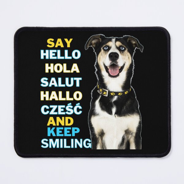 Item preview, Say Hello Hola Salut Hallo Cześć Keep Smiling  designed and sold by Polarctica.