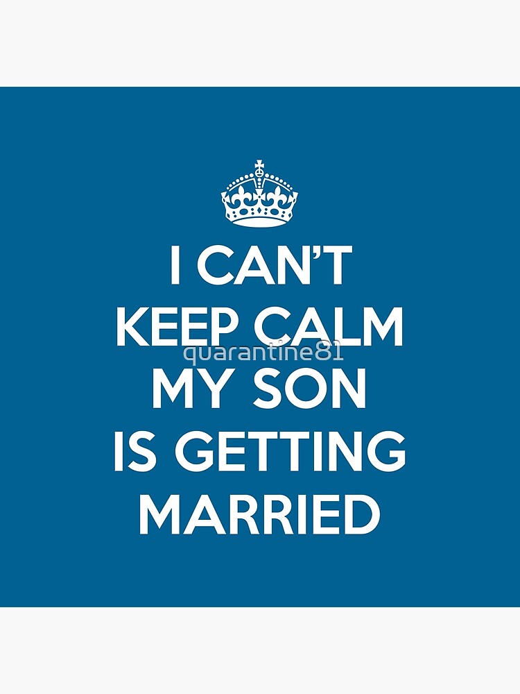 My Son Is Getting Married Quotes