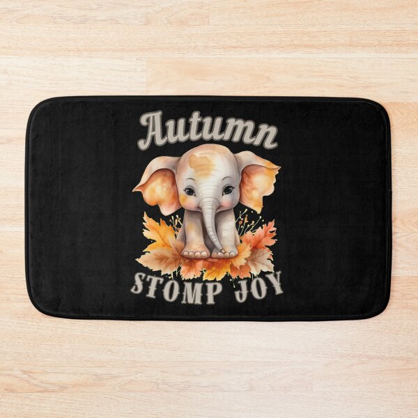 Item preview, Autumn Stomp Joy. elephant saying designed and sold by ElephantVibes.