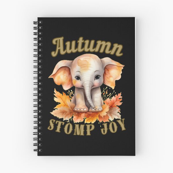 Item preview, Autumn Stomp Joy. elephant quote designed and sold by ElephantVibes.