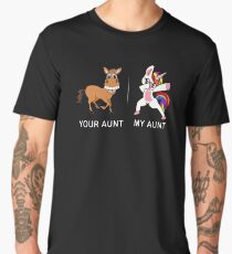 Your Aunt My Aunt Funny Cute dabbing Unicorn T-shirt Men's Premium T-Shirt