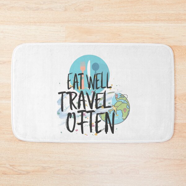 Item preview, Eat Well Travel Often Traveler 1 designed and sold by Psycho-Crazy.
