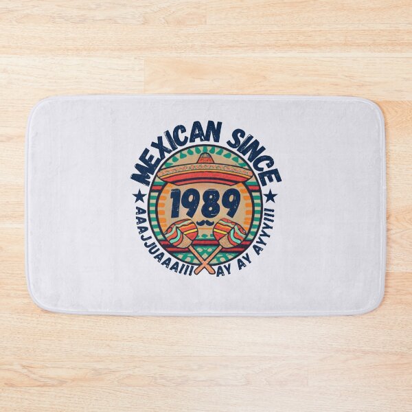 Item preview, MEXICAN SINCE 1989 designed and sold by RuralGlamour.