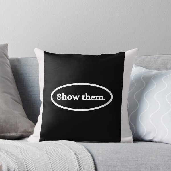 Item preview, Show them. designed and sold by shaviquin.