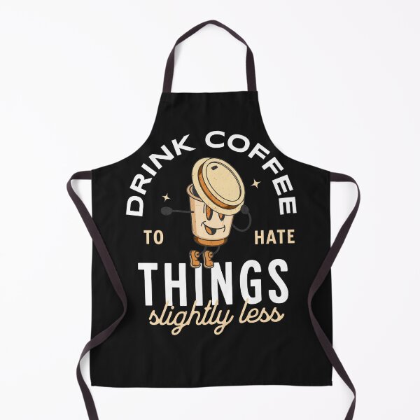Item preview, Drink coffee to hate things slightly less designed and sold by Primotees.