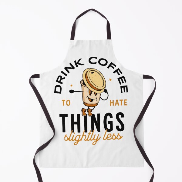 Item preview, Drink coffee to hate things slightly less designed and sold by Primotees.