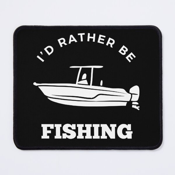 Item preview, I'd Rather Be Fishing designed and sold by FridPix.