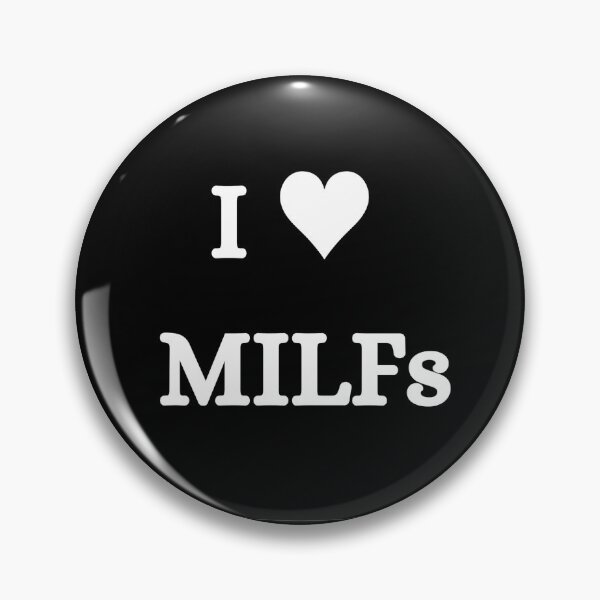 Item preview, I LOVE MILFS designed and sold by shaviquin.