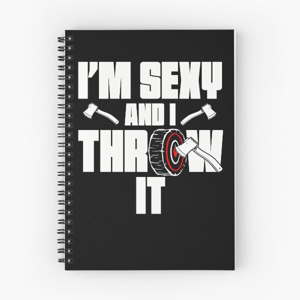 Item preview, I'm Sexy And I Throw It Funny Women's Axe Throwing Gear designed and sold by DynamicDesign.