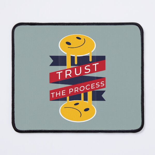 Item preview, TRUST THE PROCESS designed and sold by immersif.