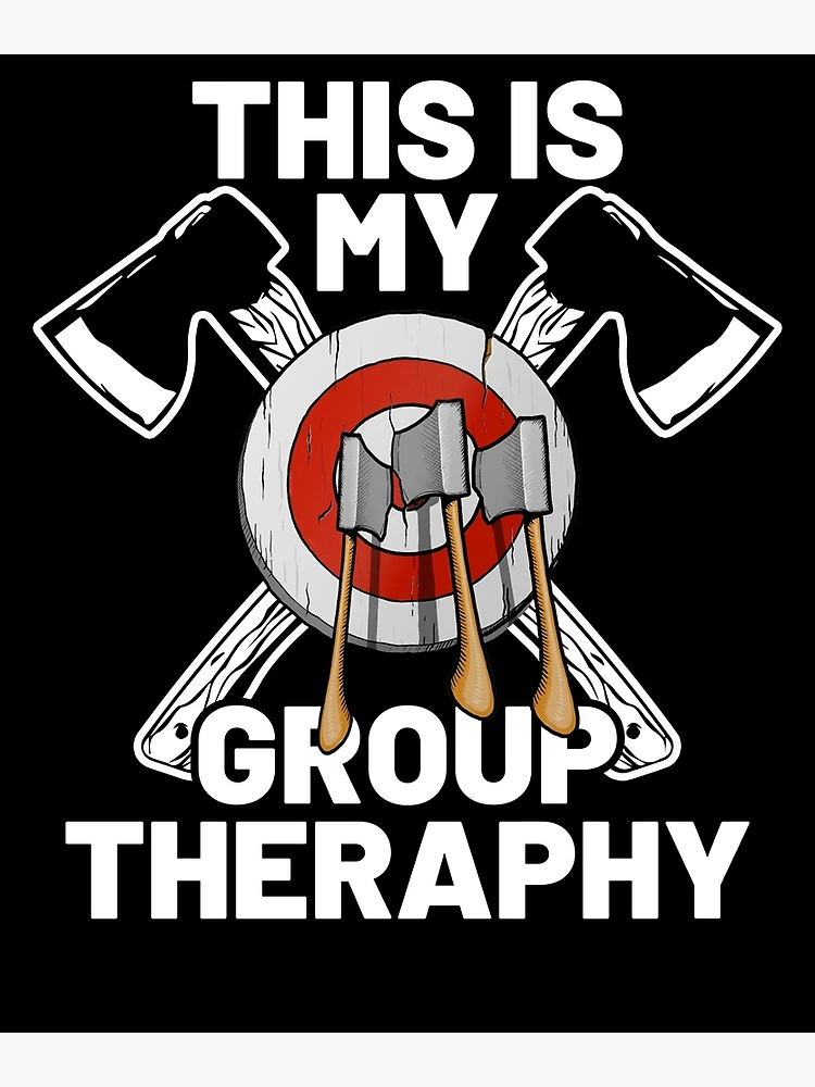 Thumbnail 3 von 3, Poster, This Is My Group Therapy Axe Thrower Funny Axe Throwing Gear designt und verkauft von DynamicDesign.