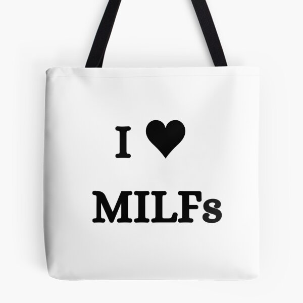 Item preview, I LOVE MILFS designed and sold by shaviquin.