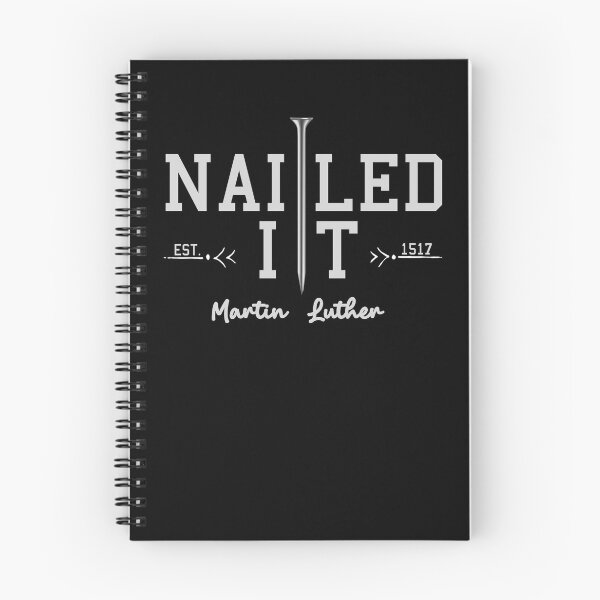 Item preview, Nailed It Martin Luther Est 1517 Reformation Nailed It Gear designed and sold by DynamicDesign.