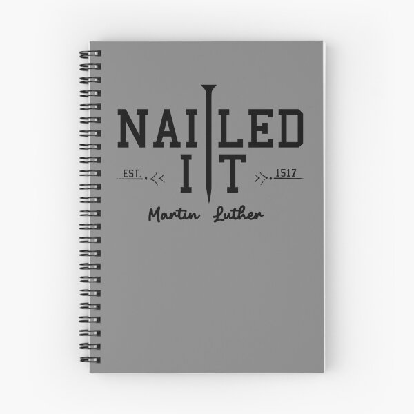 Item preview, Nailed It Martin Luther Est 1517 Reformation Nailed It Gear designed and sold by DynamicDesign.