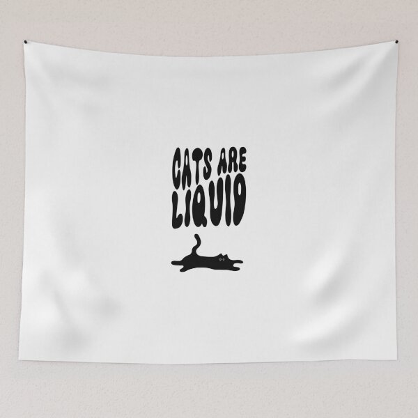 Item preview, Cats Are Liquid | For All Cat Lovers designed and sold by KingPhilosopher.