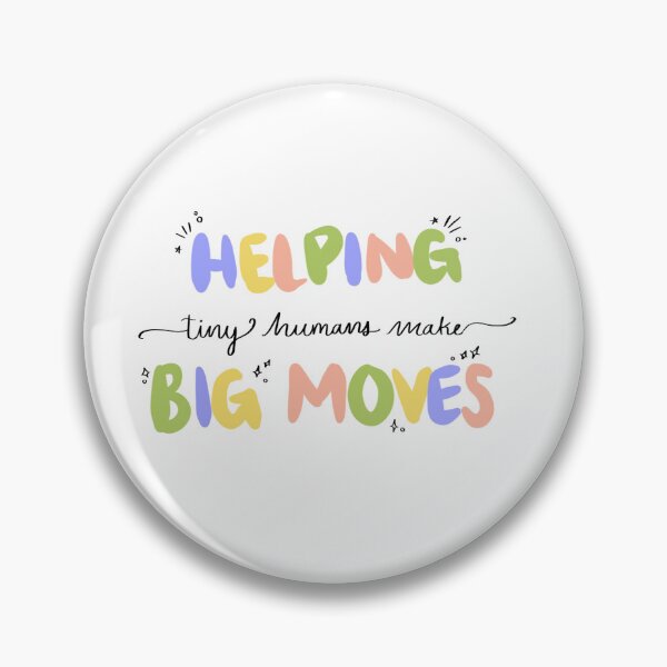 Item preview, OT - Helping Tiny Humans Make Big Moves designed and sold by emilycolbycustom.