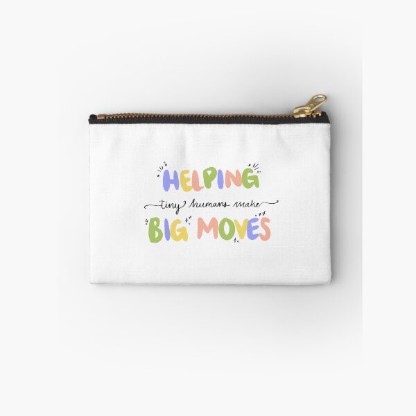 Item preview, OT - Helping Tiny Humans Make Big Moves designed and sold by emilycolbycustom.