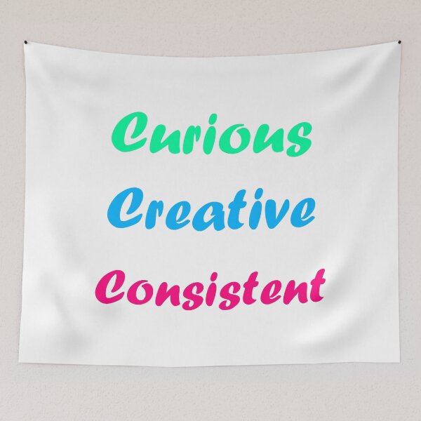 Item preview, Curious Creative and Consistent designed and sold by Corbitron.