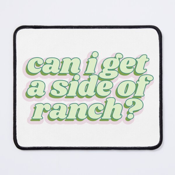 Item preview, Can I Get a Side of Ranch? Bubble Words designed and sold by Kaylagwill.