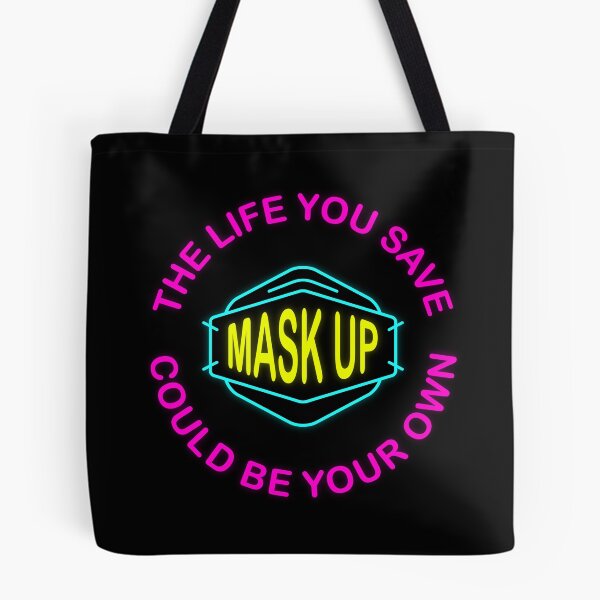 Item preview, The life you save could be your own - mask up (neon combo) designed and sold by sarahwlongcovid.