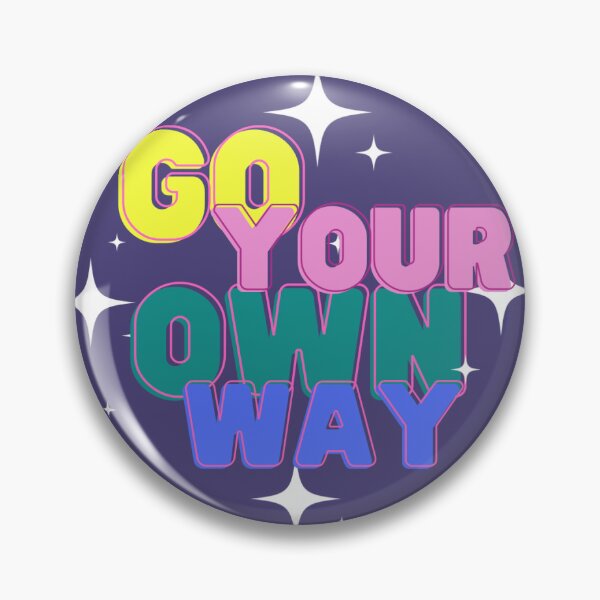 Item preview, Go Your Own Way Round Sticker designed and sold by MyTimeCreative.