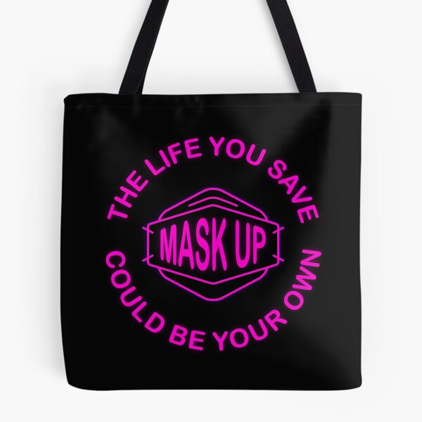 Item preview, The life you save could be your own - mask up (neon pink) designed and sold by sarahwlongcovid.
