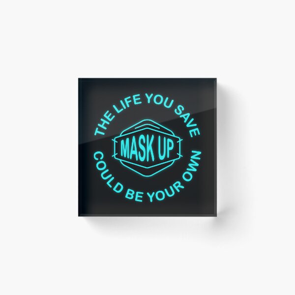 Item preview, The life you save could be your own - mask up (neon teal) designed and sold by sarahwlongcovid.