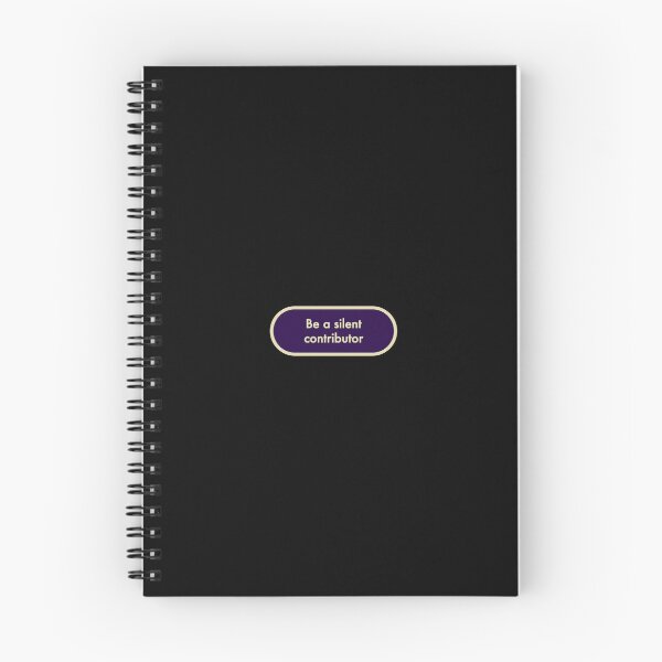 Item preview, Be a silent contributor designed and sold by atatenterprise.