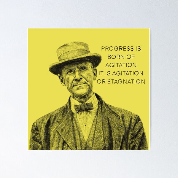 Item preview, Eugene V. Debs - Agitation or Stagnation designed and sold by RedWantsCandy.
